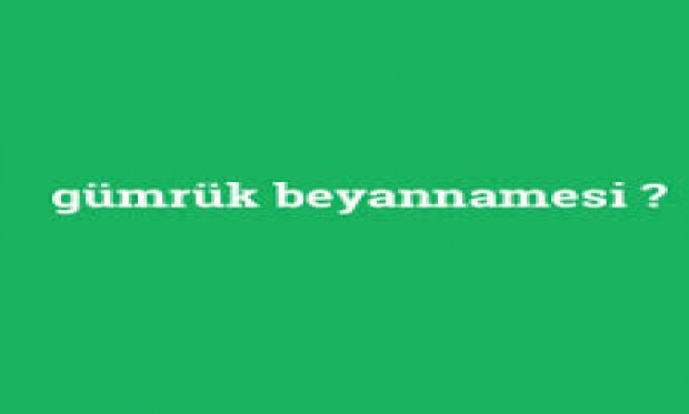 Beyanname Hakkında Bilgiler